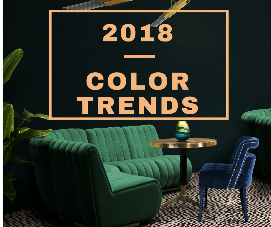 interior design colour trends for 2018