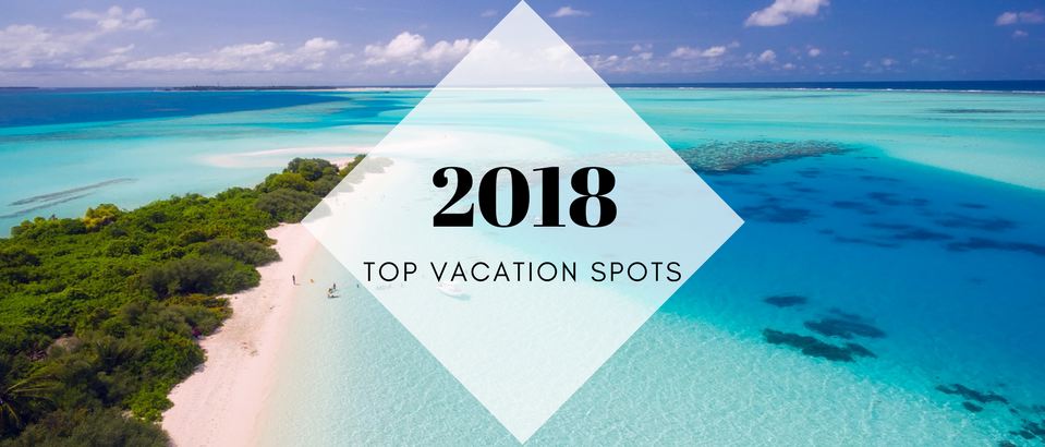 These Are The Best Vacation Spots In 2018 According To Google These Are The Best Vacation Spots In 2018 According To Google 10